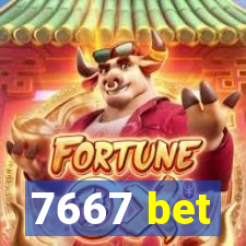 7667 bet